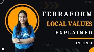 Terraform Local Values Explained | Locals in Terraform | Terraform Tutorials in Hindi