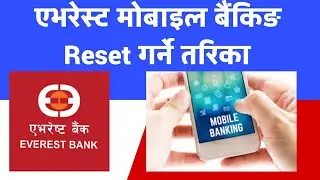 Everest mobile banking new device active | New phone ma new device reset garne tarika