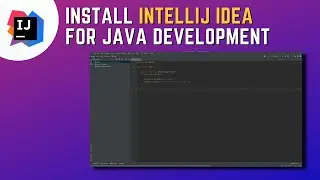 How to Install IntelliJ IDEA on Windows 10 for Java Development