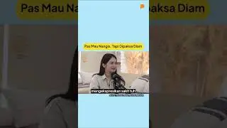 Pas Mau Nangis, Tapi Dipaksa Diam