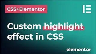 How to make custom highlights in CSS and Elementor | 2 ways to create thick color line BEHIND text