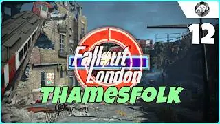 FALLOUT : London #12 - Thamesfolk