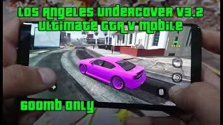 Los Angeles Undercover v3.2 (GTA V Mobile) Huge Release With Download