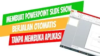 Cara membuat powerpoint berjalan otomatis tanpa buka aplikasi office | Office 365, Office 2019