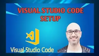 Visual Studio Code Setup | Best Code Editor For Developer 