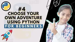 Choose Your Own Adventure Game in Python (Beginners)