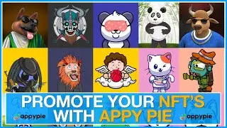 How to promote your NFTs created using Appy Pie NFT Generator?