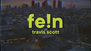 Travis Scott - FE!N (Lyrics) ft. Playboi Carti
