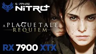 A Plague Tale Requiem - Performance & Optimization With Ray Tracing - Nitro+ RX 7900 XTX @ 4K