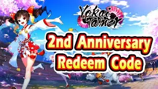 Yokai Tamer New Gift Code 2021 ||  Yokai Tamer 2nd Anniversary Redeem Code  2021