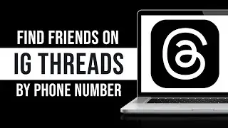 How to Find Friends on Instagram Threads By Phone Number (2024)