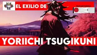 El CAZADOR que fue injustamente EXILIADO | Vida y muerte de YORIICHI TSUGIKUNI🔥