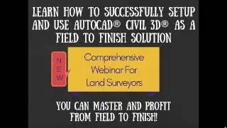 AutoCAD Civil 3D Survey Field to Finish Webinar Promo