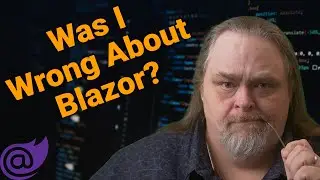 Coding Shorts 111: Was I Wrong About Blazor?