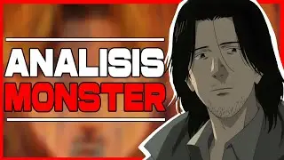 ANALISIS MONSTER ¿ES UNA OBRA MAESTRA?