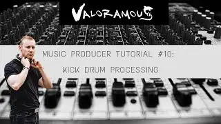 Music Producer Tutorial #10: Kick Drum Processing