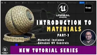 INTRODUCTION TO MATERIALS IN UNREAL ENGINE | PART - 3 | VFX VIBE