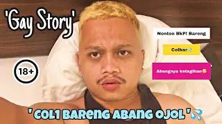 GAY STORY || GODAIN TUKANG OJEK SAMPE C*0L1 BARENG !!