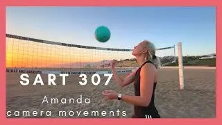 Camera Movements X Manda SART 307