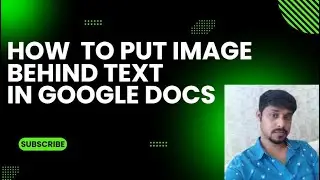 How to put image behind text in Google Docs