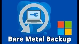 Bare Metal Backup Windows Server 2022