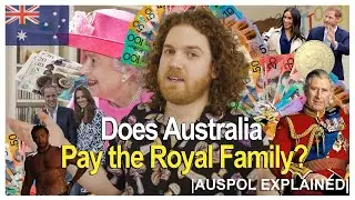 Does Australia Pay the Royal Family? | AUSPOL EXPLAINED