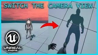 Change between First and Third person Camera -  Unreal Engine 5