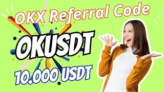 OKX Referral Code: OKUSDT | Sign Up Bonus for New Users | OKX Tutorial for Beginners 🎉 Sponsored