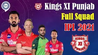 IPL 2021 | Kings XI Punjab Probable Team Squad IPL 2021 | KXIP Full Players List IPL 2021