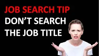 Don't Search the Job Title