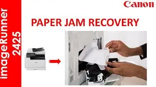 imageRUNNER 2425i PAPER JAM RECOVERY