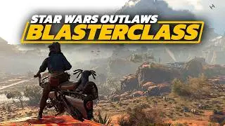 Star Wars Outlaws - BlasterClass