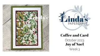 Joy of Noel Coffee and Card, Week Three