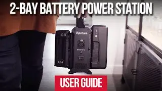 Aputure 2-Bay Battery Power Station | User Guide