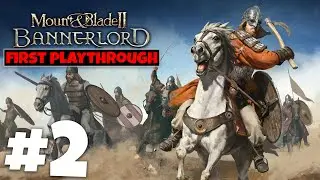 Mount & Blade 2: Bannerlord! |Part 2| First Playthrough! (The Tournament Viking!)