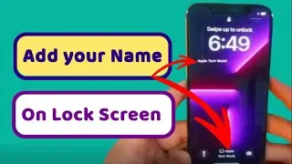 Add your name on Lock Screen in | Apple Tech World