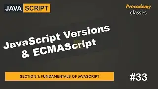 #33 JavaScript Versions & ECMAScript | Fundamentals of JavaScript | A Complete JavaScript Course