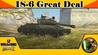 IS-6  A Great Deal     -       World of Tanks Blitz