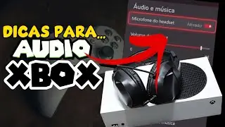 XBOX SERIES S | CONFIGURAÇÃO de AUDIO 🔊