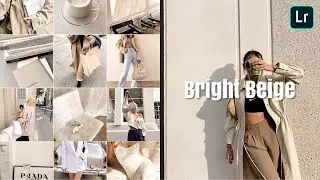 Bright Beige - Lightroom Photo Editing Presets