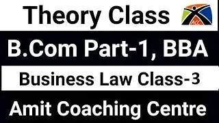 Business law Class-3 | Bcom 1st year| BBA | BADM | Vyavasayik sanniyam | Theory Class