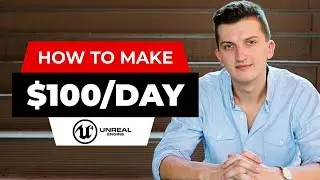 How To Make Money On Unreal Engine For Beginners (2022)