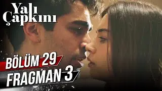 Yalı Çapkını 29. Bölüm 3. Fragman