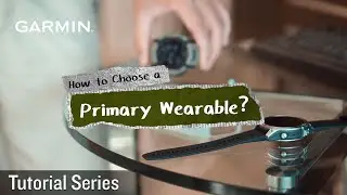 Tutorial - How to Choose a Primary Wearable? | Multi-Devices User | Garmin Device Priority Settings