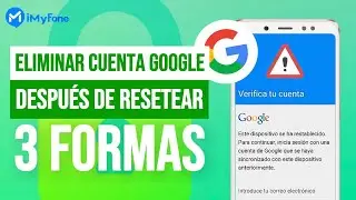 3 Formas - Eliminar cuenta de Google después de resetear a modo de fábrica