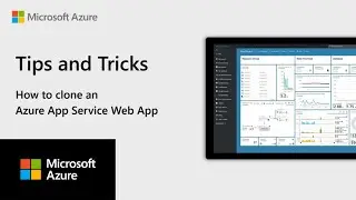 How to clone an Azure App Service Web App | Azure Tips & Tricks