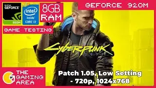 Cyberpunk 2077 (Patch 1.05) On Low End Laptop