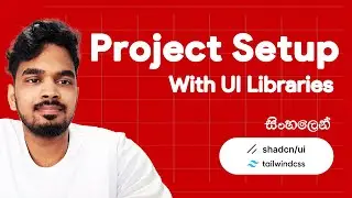 Setting Up Next.js with Tailwind CSS and ShadCN UI Library: 2024 සිංහලෙන් | Typescript | SaaS 101