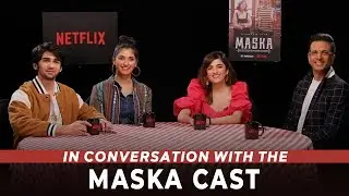 ‘’Maska is special in ways more than one” : Maska Decoded By Prit , Shirley Setia, Javed & Nikita