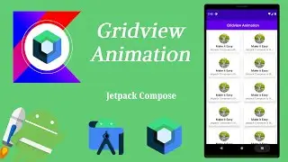 How to Implement Gridview Animation in Jetpack Compose | Android | Kotlin | Make it Easy